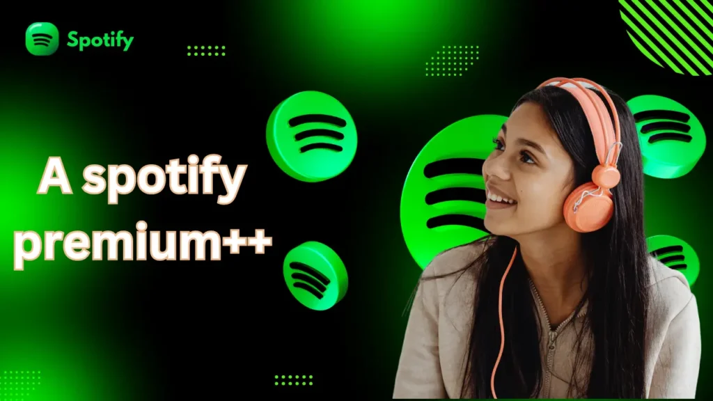 A spotify premium++