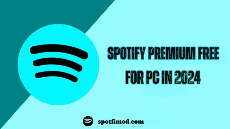 Spotify Premium Free for PC in 2024