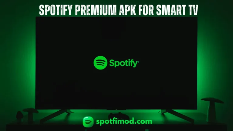 spotify premium apk for smart tv